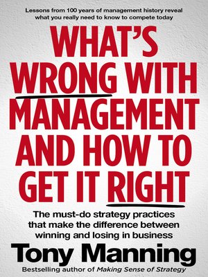 cover image of What's Wrong With Management and How to Get It Right
